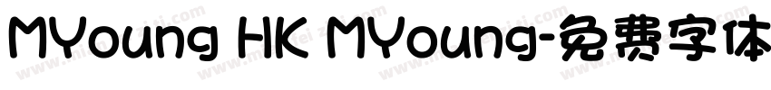 MYoung HK MYoung字体转换